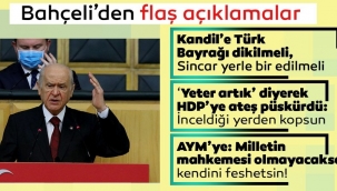 Devlet Bahçeli: Kandile Türk bayrağı dikilmeli, Sincar yerle bir edilmeli