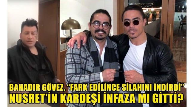 NUSRETİN KARDEŞİ İNFAZA MI GİTTİ?
