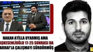 Hakan Atilla uyarmış ama Taşkesenlioğlu 17-25 sonrası da Sarraf'la çalışmayı sürdürmüş