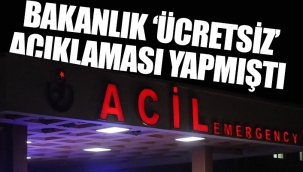 Özel hastanelerin acilleri cep yakıyor