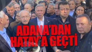CHP lideri Kılıçdaroğlu deprem bölgesinde