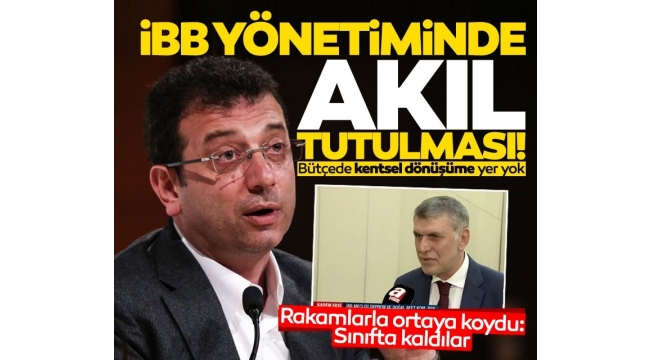 İBB yönetiminde akıl tutulması! Bütçede kentsel dönüşüme yer yok: Sınıfta kaldılar