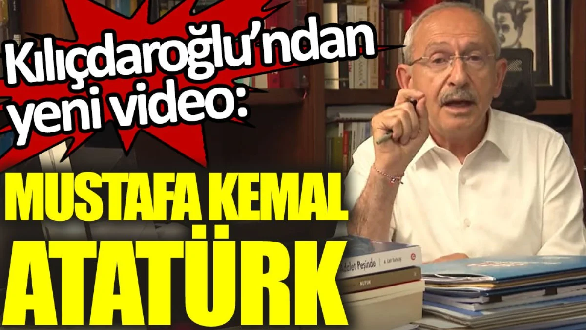 Kılıçdaroğlu: 15 Mayıs'ta Atatürk bütün dünyaya mesaj verecek