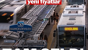 İstanbul'da toplu ulaşıma zam geldi