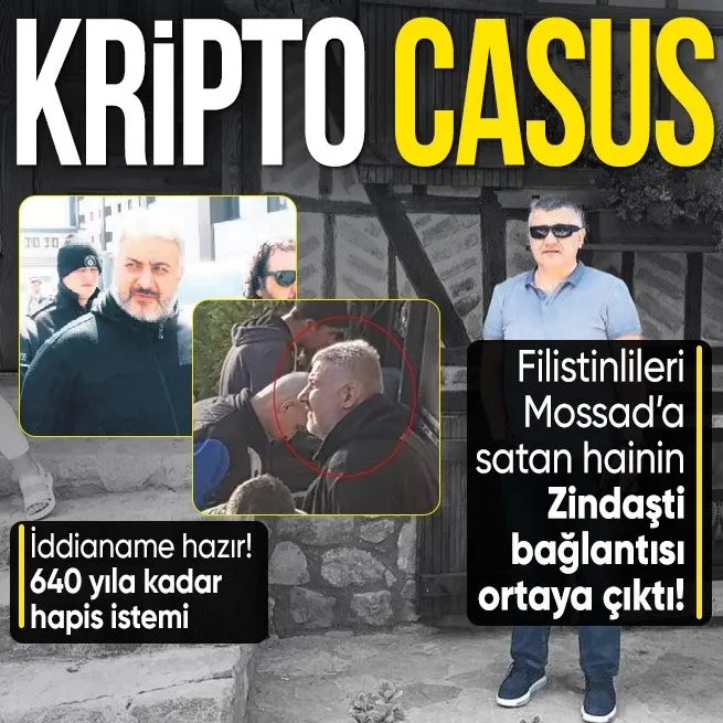Eski polis yeni casus | Zindaşti'nin içinden Mossad ajanı çıktı! Şebeke üyelerine 640 yıla kadar hapis istemi