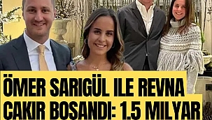 Ömer Sarıgül ile Revna Çakır boşandı: 1.5 milyar istedi, 35 milyon aldı