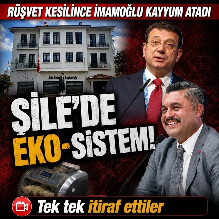 Şile'de rüşvet kesilince İmamoğlu kayyum atadı!